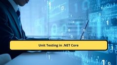 Unit Testing in .NET Core